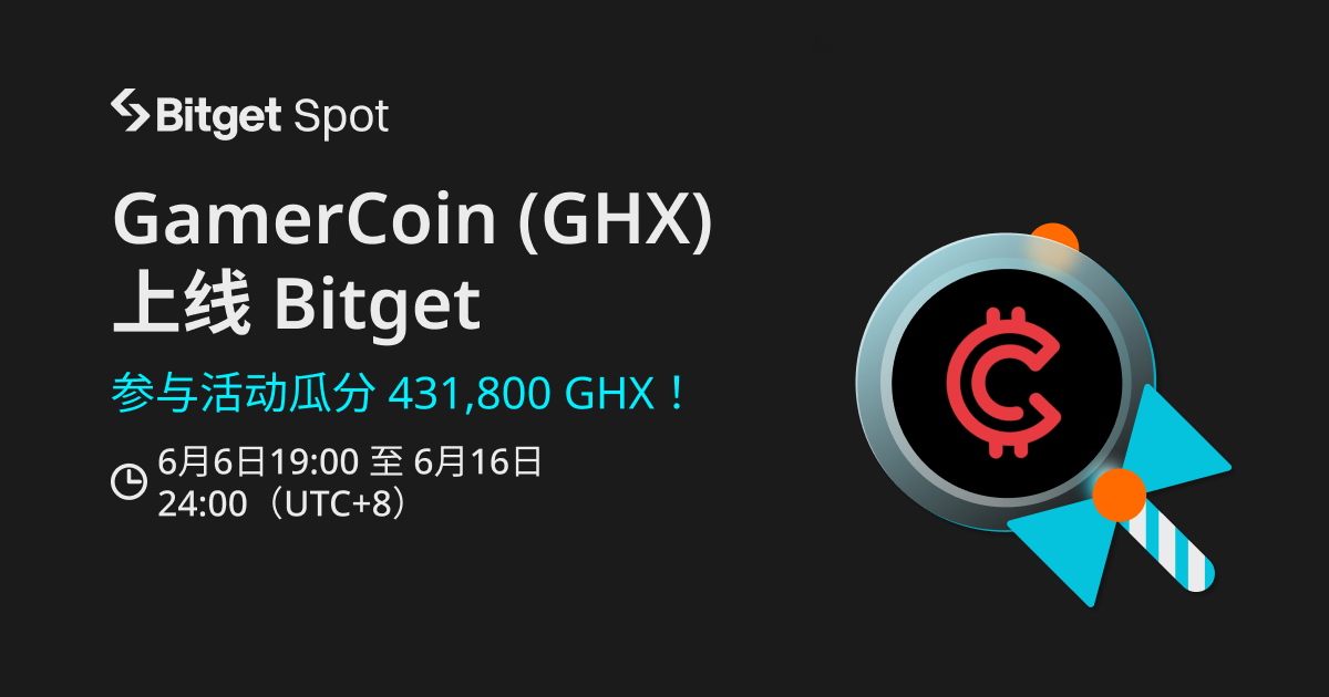 GamerCoin (GHX)上线 Bitget ! 参与活动瓜分 431,800 GHX！ image 0