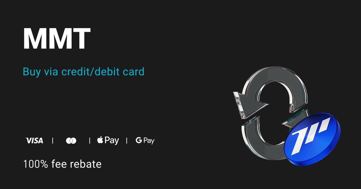 Buy MMT，Get 100% fee rebate in MMT！ image 0