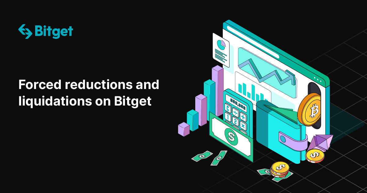 Forced reductions and liquidations on Bitget