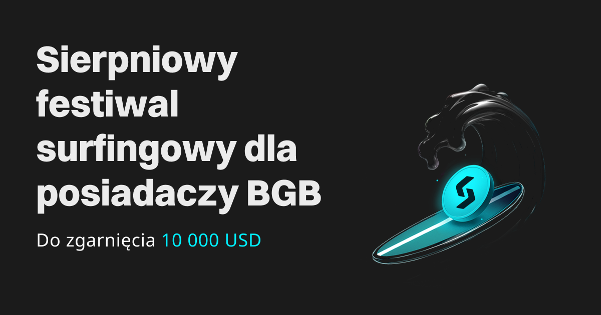 Sierpniowy festiwal surfingowy dla posiadaczy BGB – wskocz na falę bogactwa i zgarnij część z puli 10 000 USD image 0