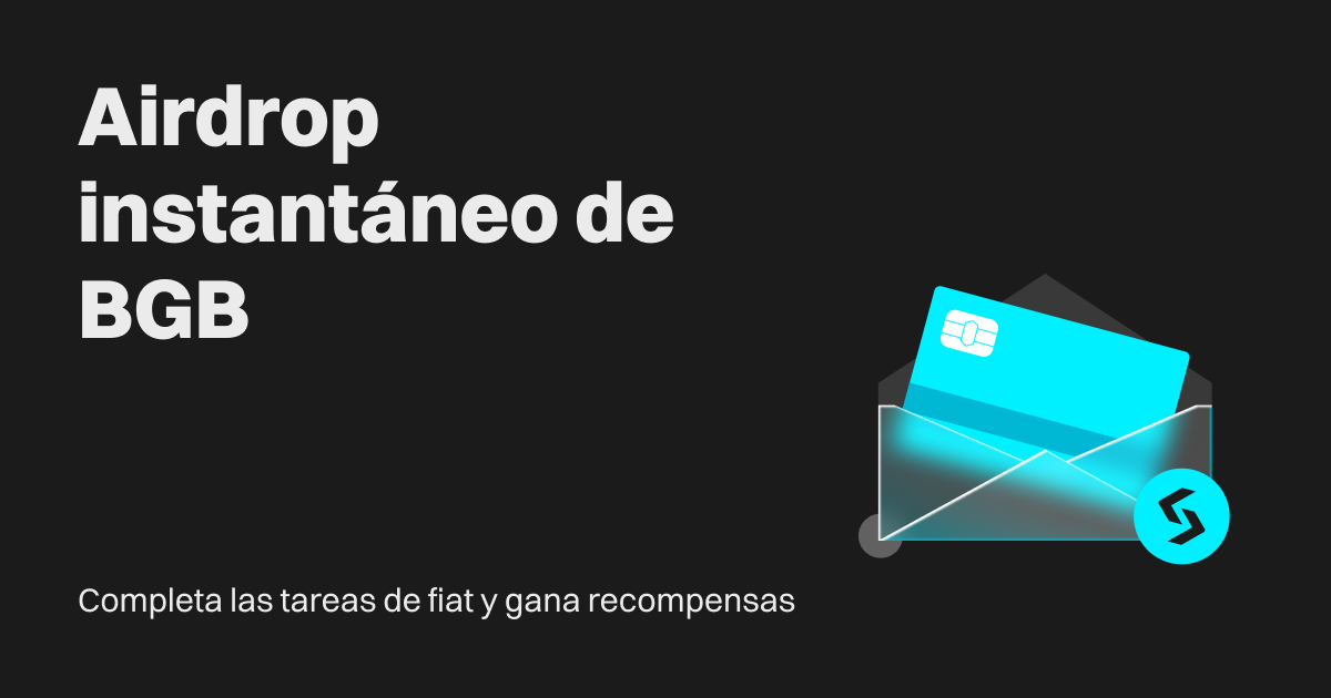 Airdrop instantáneo de BGB: Completa las tareas de fiat y gana recompensas image 0
