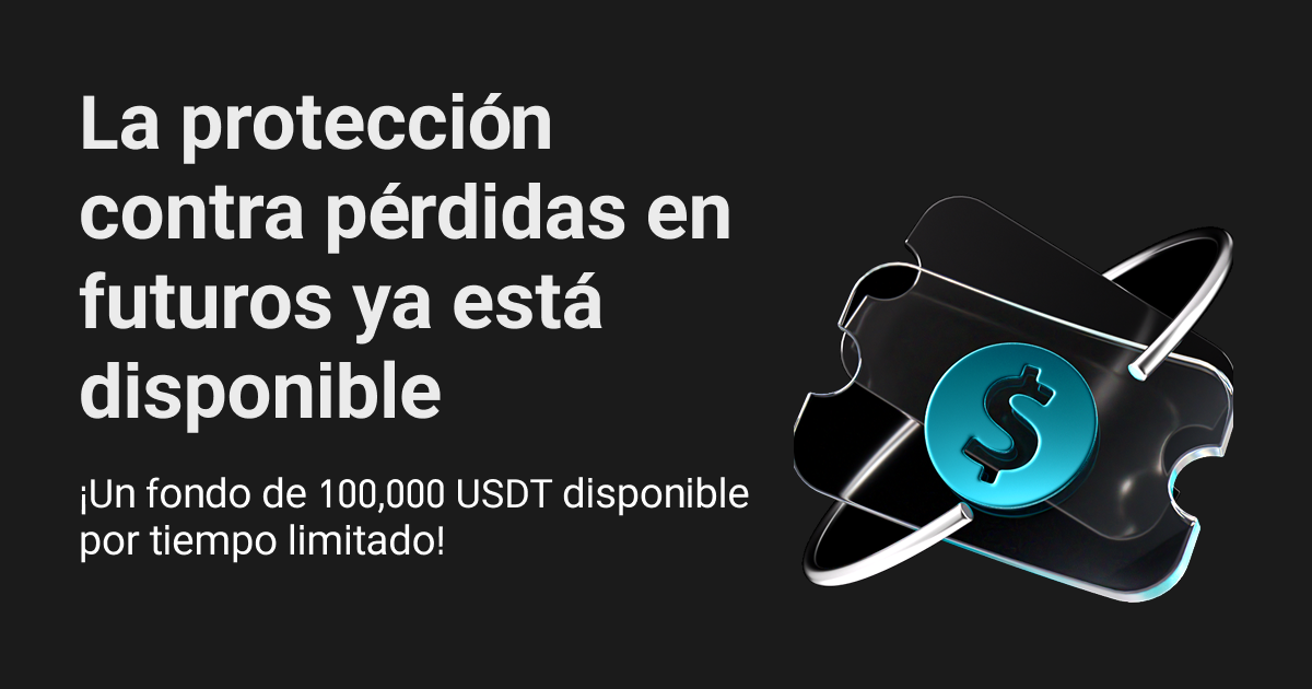 El programa de protección contra pérdidas en el trading de futuros ya está disponible: Un fondo de 100,000 USDT por tiempo limitado
