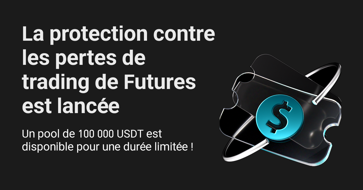 Le programme de protection contre les pertes de trading de Futures est lancé : profitez d'un pool de 100 000 USDT à durée limitée