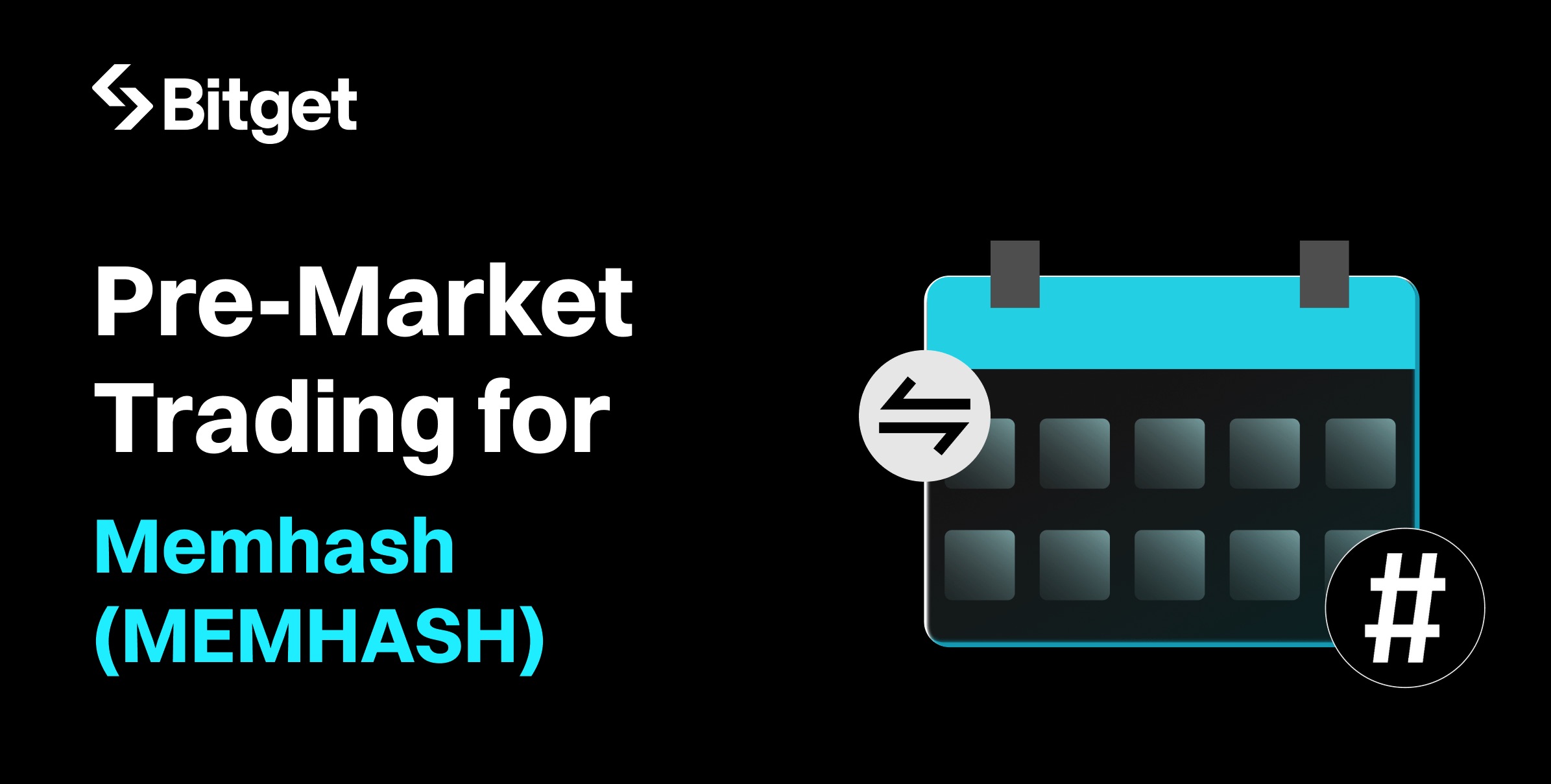 Bitget Announces Pre-Market Trading for Memhash (MEMHASH)