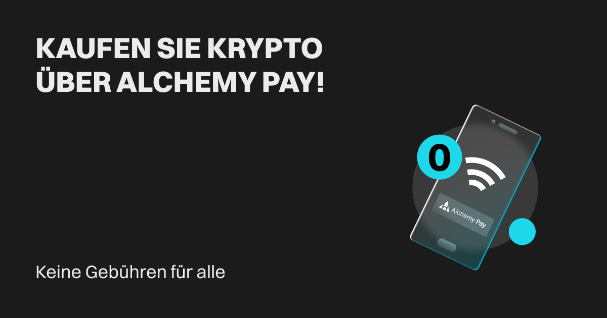 Keine Gebühren für alle: Kaufen Sie Krypto über Alchemy Pay! image 0