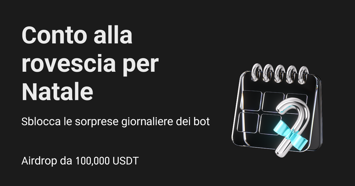Il Natale si avvicina: sblocca ogni giorno le Mystery Box dei bot e condividi 100,000 USDT! image 0