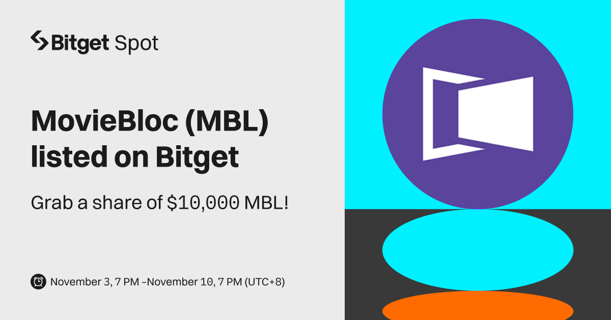 MovieBloc (MBL) will be listed on Bitget. Come and grab a share of $10,000 worth of MBL! image 0