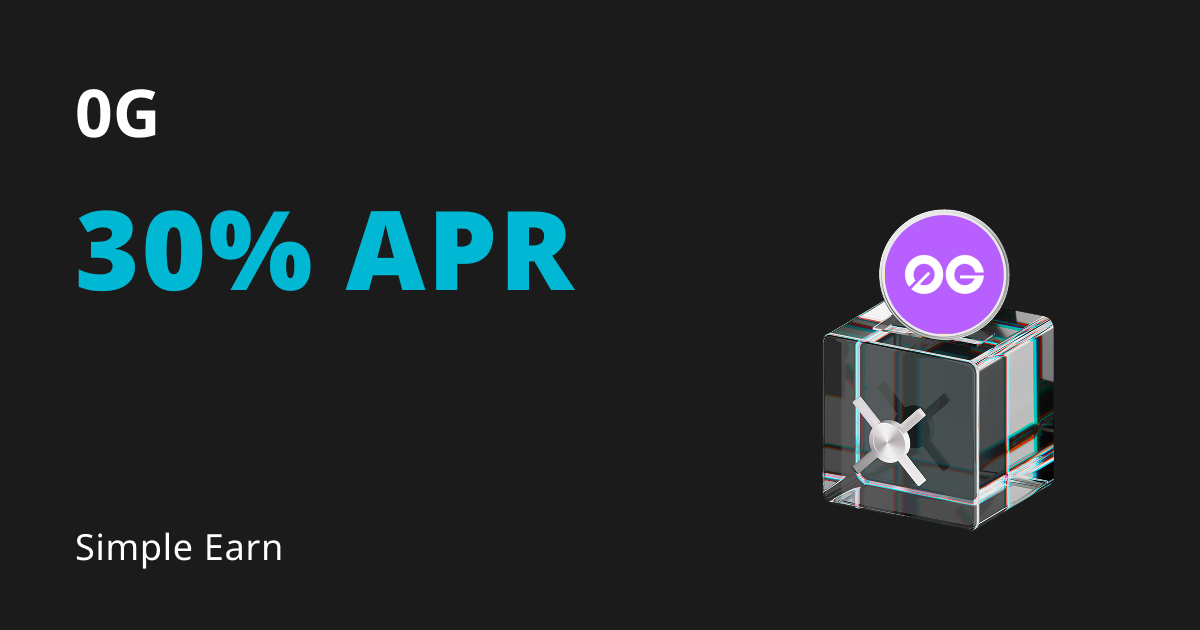 Запуск продукта Simple Earn 0G (0G, Zero G) — подпишитесь и получите APR до 30%! image 0