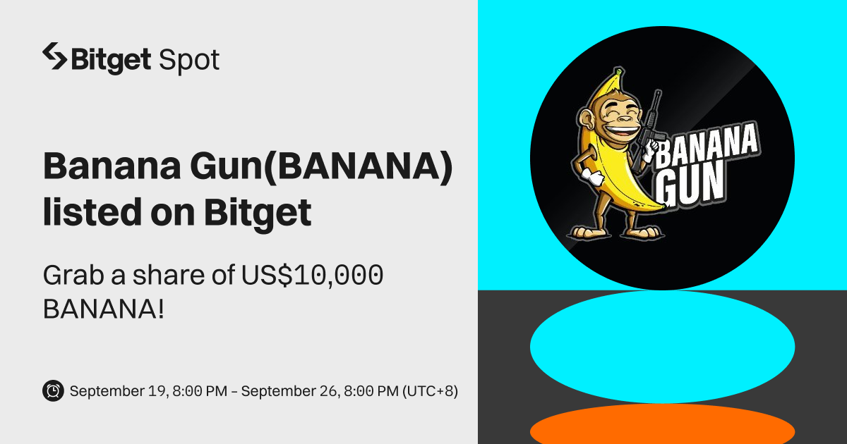 Banana Gun(BANANA) will be listed on Bitget. Come and grab a share of $10,000 worth of BANANA！ image 0