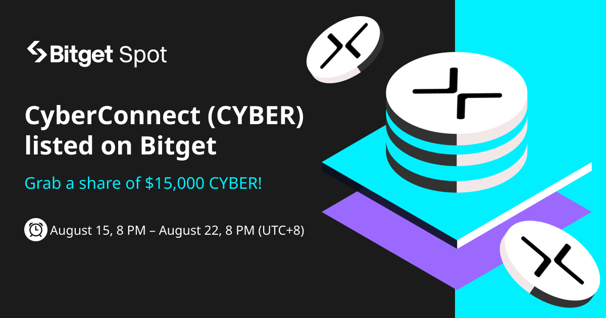 CyberConnect (CYBER) will be listed on Bitget — come and grab a share of $15,000 in CYBER! image 0