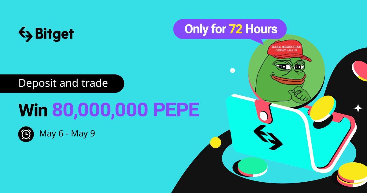 Deposit and trade to win 80,000,000 PEPE, only for 72 hours