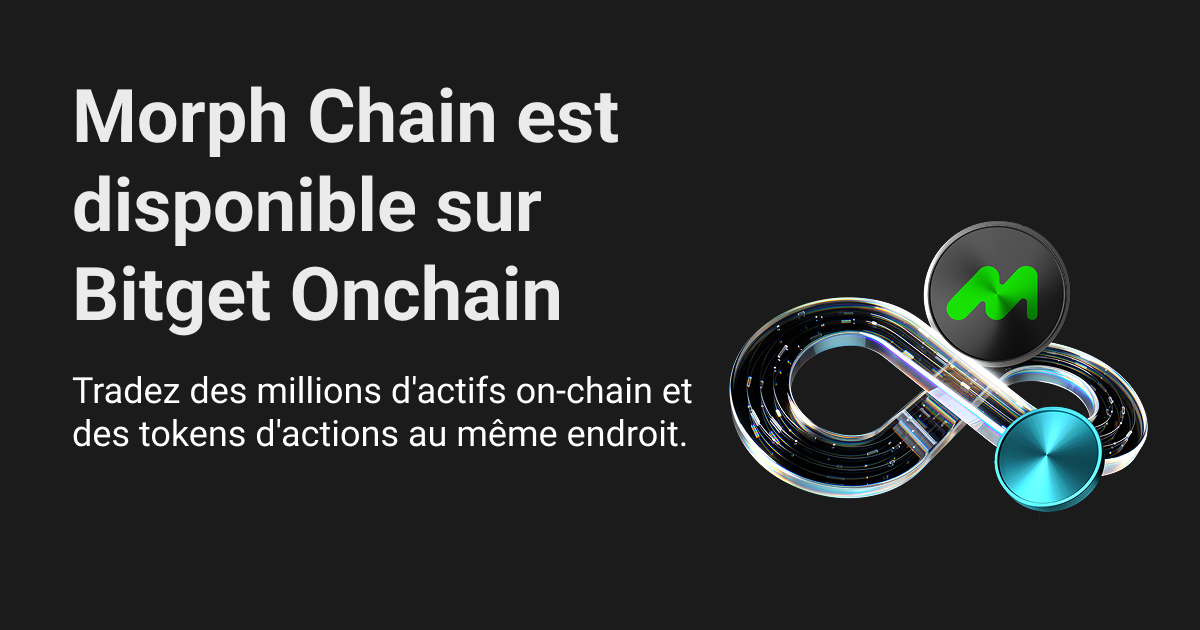 Morph Chain est disponible sur Bitget Onchain image 0