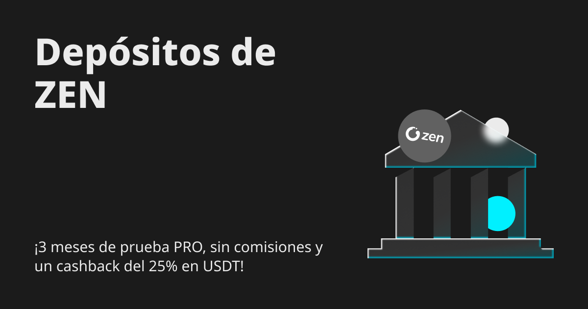 Depósitos de ZEN: ¡3 meses de prueba PRO, sin comisiones y un cashback del 25% en USDT! image 0