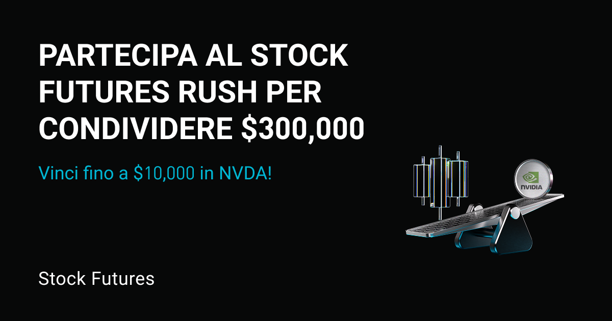 Stock Futures Rush: scambia i futures su azioni più popolari e condividi $300,000 in azioni NVDA tokenizzate equivalenti. Ogni utente può ottenere fino a $10,000. image 0
