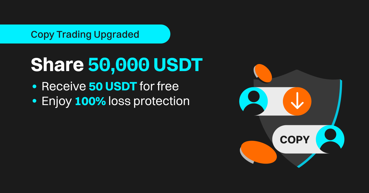 Futures copy trading upgraded, receive your 50 USDT for free! image 0