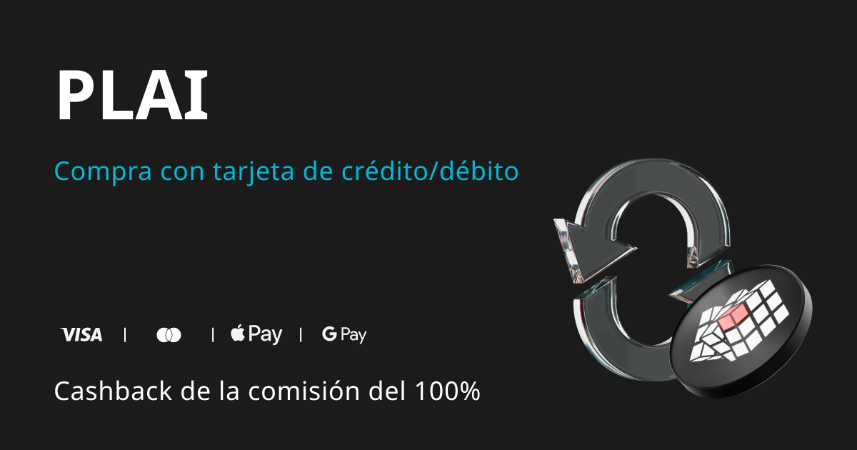 ¡Compra PLAI y obtén un cashback del 100% en PLAI! image 0
