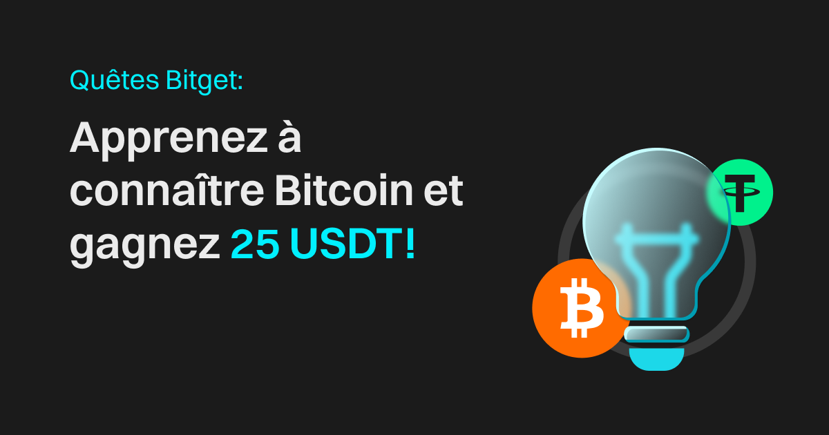 Apprenez à connaître Bitcoin et gagnez 25 USDT ! image 0