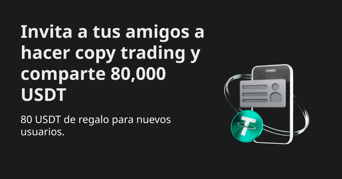 ¡Invita a tus amigos a hacer copy trading y comparte 80,000 USDT! image 0