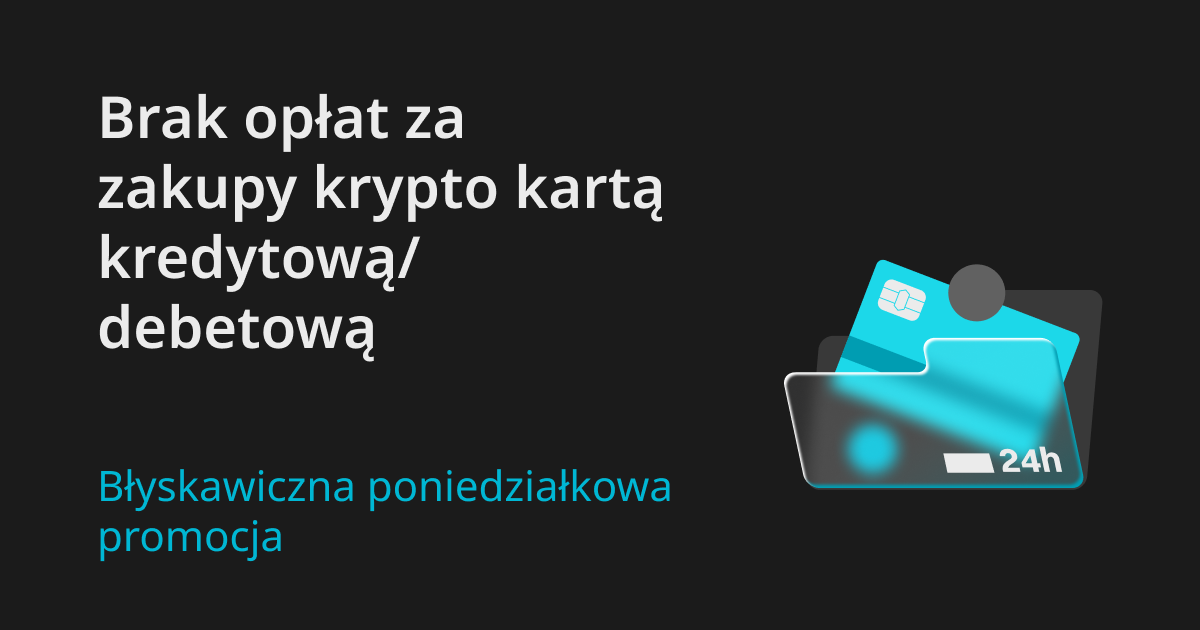 Błyskawiczna okazja poniedziałkowa: Kup kryptowaluty za pomocą karty kredytowej/debetowej bez opłat image 0