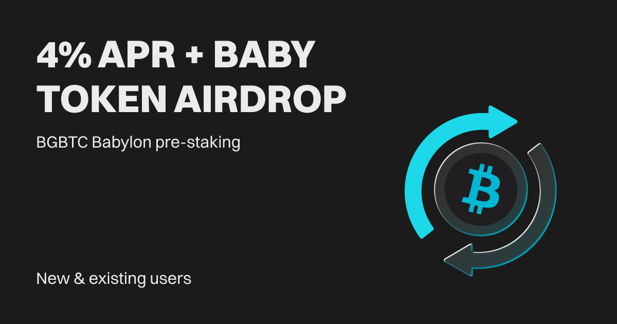 Lock in Babylon's future earnings early with BGBTC Babylon pre-staking image 0