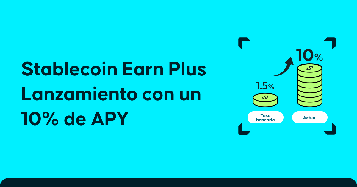 Stablecoin Earn Plus: APY de hasta el 10% con retiros flexibles