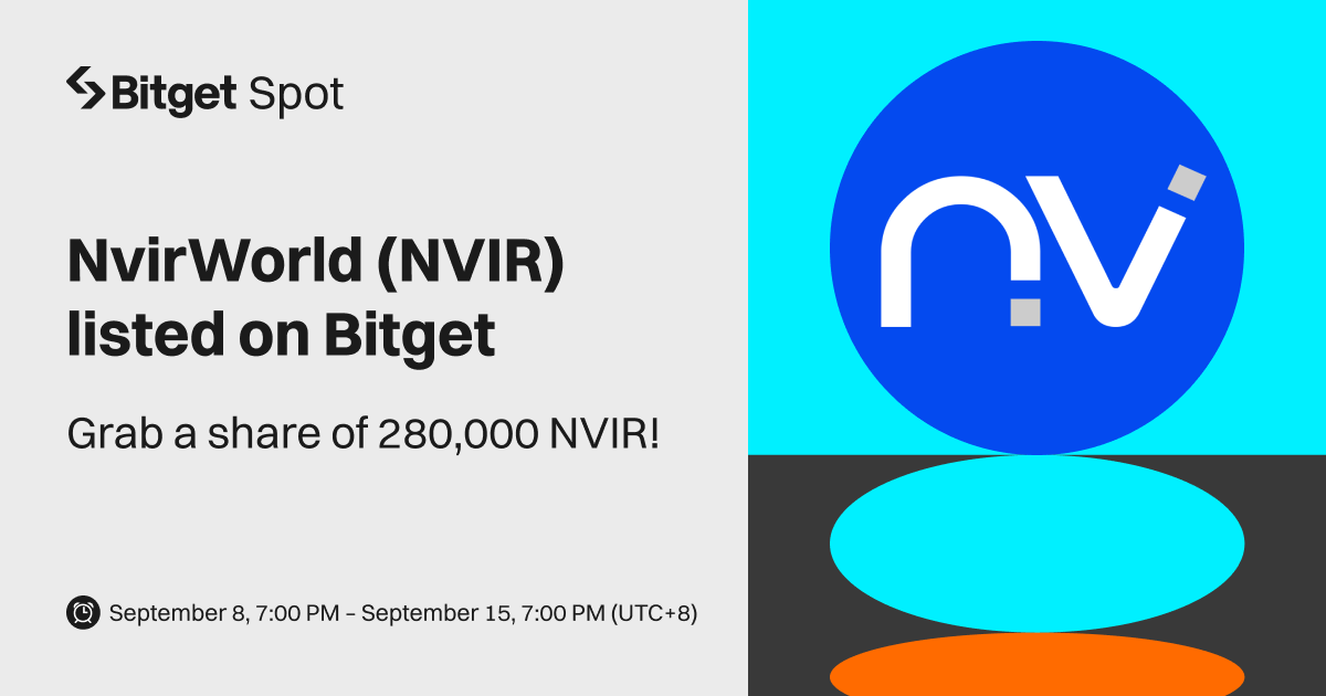 NvirWorld (NVIR) will be listed on Bitget. Come and grab a share of 280,000 NVIR ! image 0