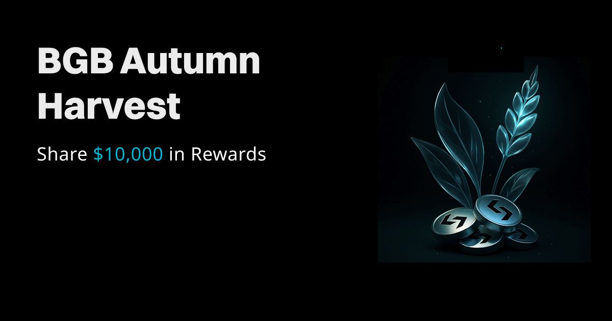 Celebrate the Autumn harvest with BGB—$10,000 up for grabs image 0