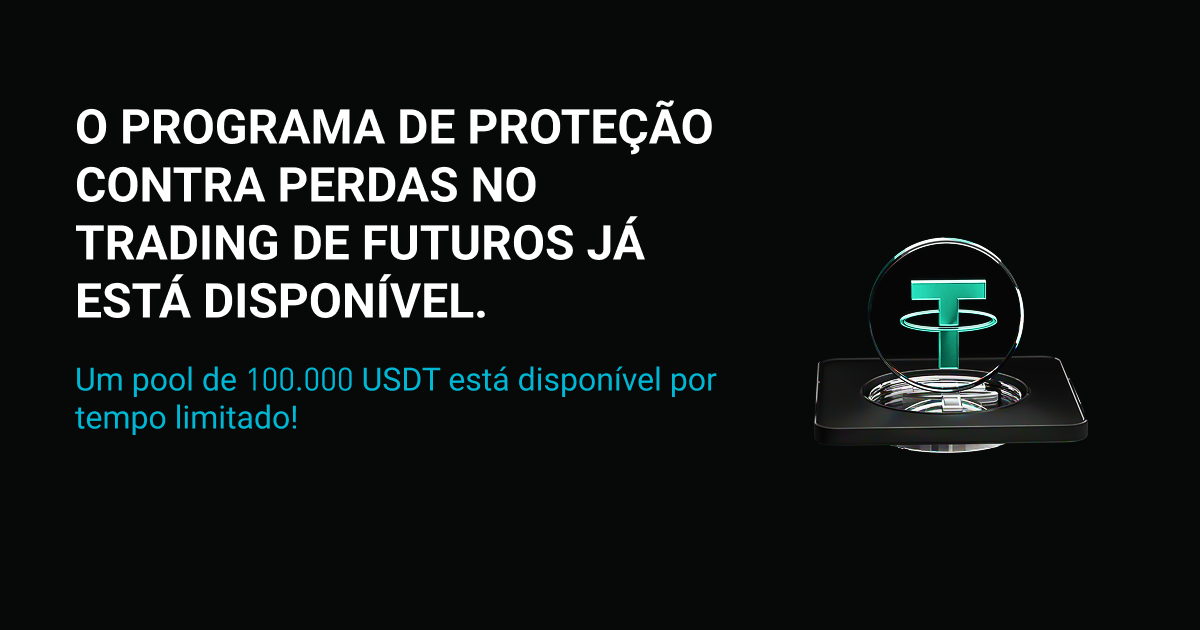 Programa de proteção contra perdas no trading de futuros: pool de 100.000 USDT por tempo limitado