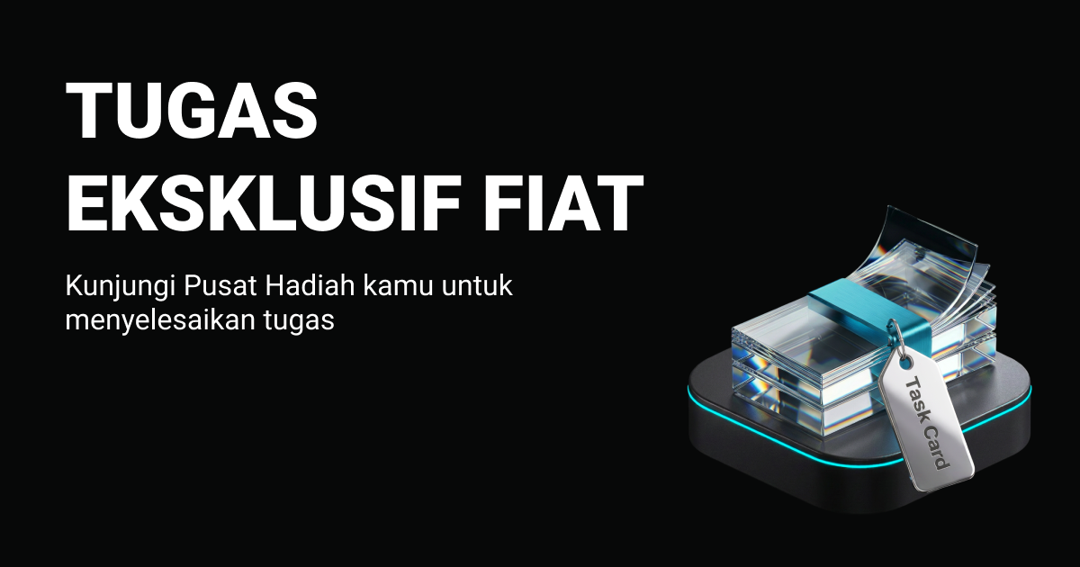 Hadiah fiat eksklusif: periksa tugas kamu sekarang