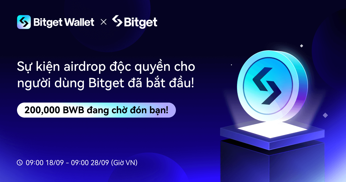 Airdrop BWB dành riêng cho người dùng Bitget đang diễn ra! Chia sẻ lên đến 200,000 BWB! image 0