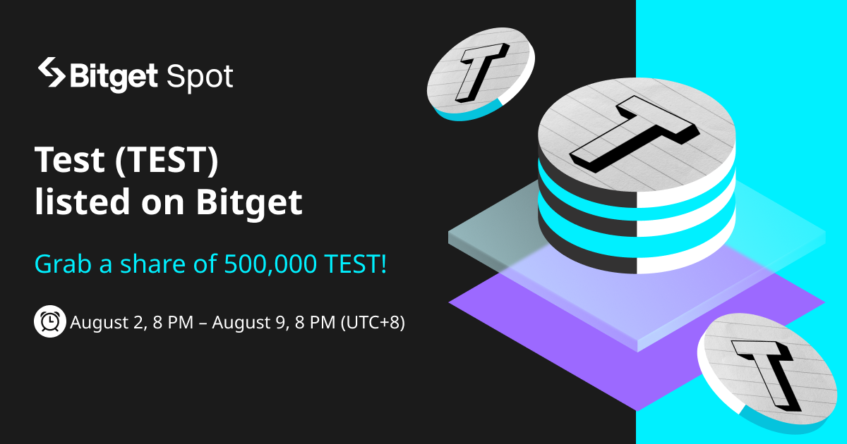 Test (TEST)  listed on Bitget — come and grab a share of 500,000 TEST  image 0