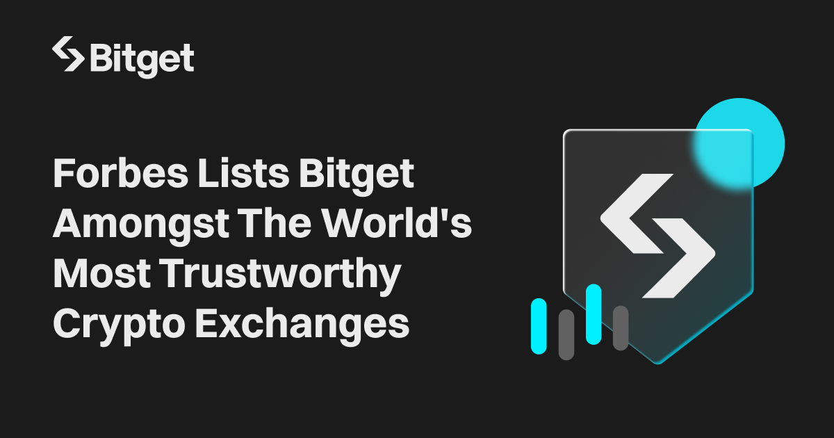 Forbes Lists Bitget Amongst The World's Most Trustworthy Crypto Exchanges