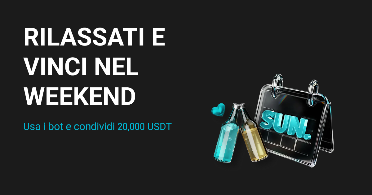 Vinci nel weekend: usa i trading bot e condividi 20,000 USDT