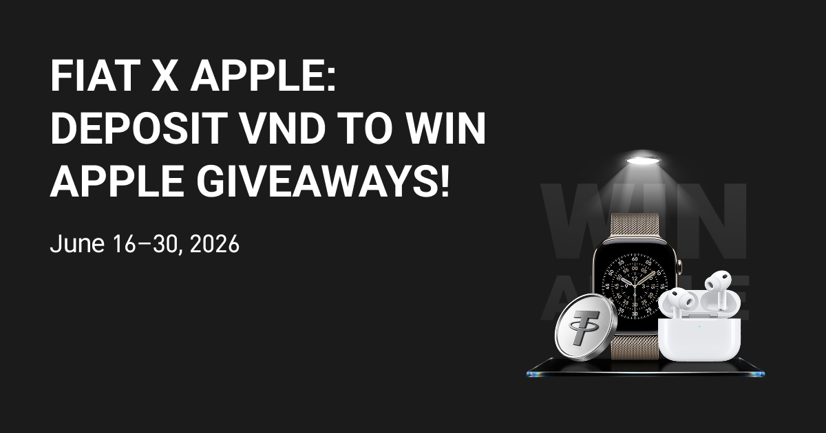 Fiat x Apple: Deposit VND to Win Apple Giveaways!