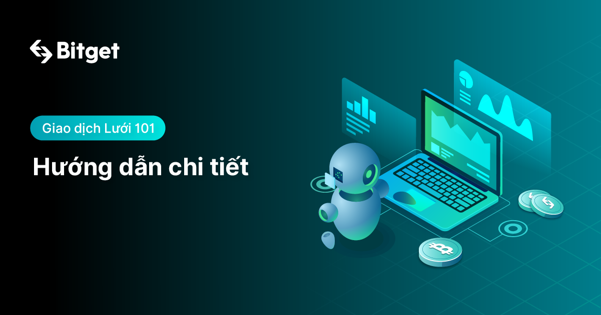 Giao dịch Lưới 101: Hướng dẫn chi tiết