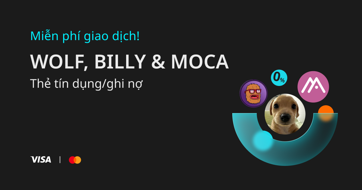 Mua WOLF, BILLY & MOCA bằng thẻ tín dụng/thẻ ghi nợ miễn phí image 0