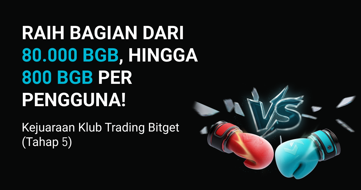 Kejuaraan Klub Trading Bitget (Tahap 5)—Raih bagian dari 80.000 BGB, hingga 800 BGB per pengguna! image 0
