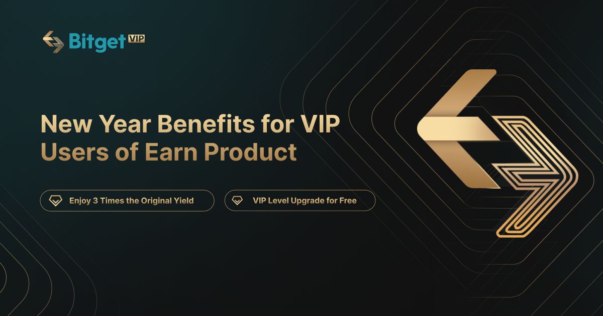 VIP Earn Rewards for New Year: 3x APR, Free VIP Privileges! image 0