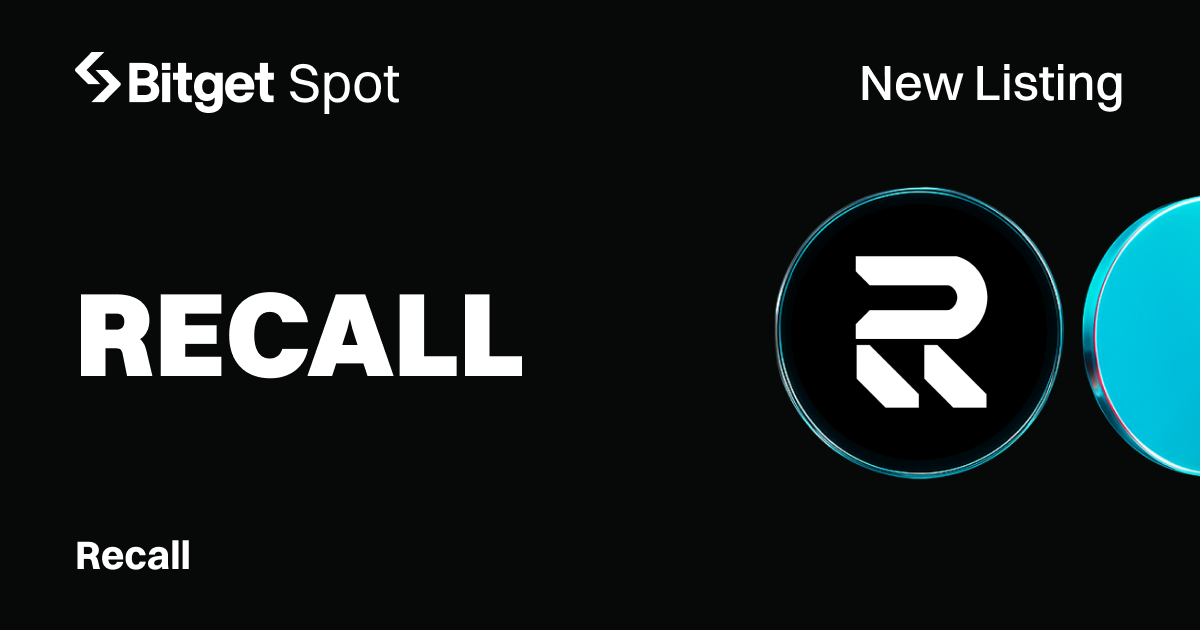 Bitget Lists Recall (RECALL) for Spot Trading with over 490K in Token Rewards