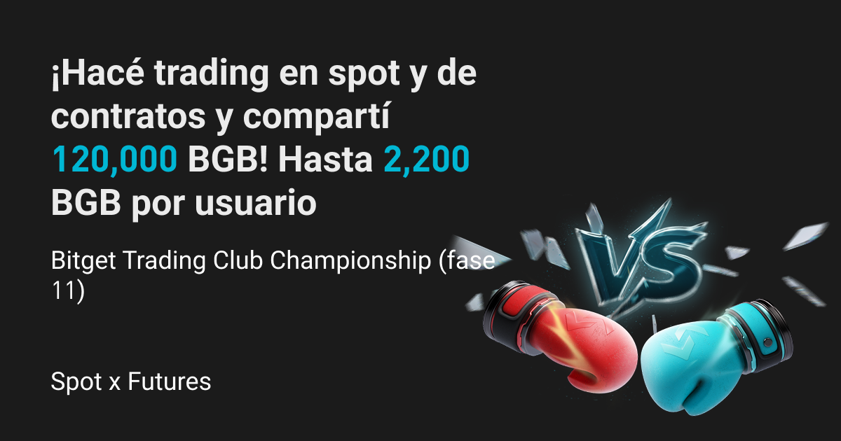 Bitget Trading Club Championship (Fase 11): ¡Hacé trading en spot y de contratos y compartí 120,000 BGB! Hasta 2,200 BGB por usuario image 0