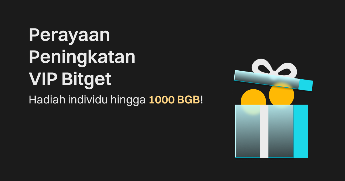 Perayaan Peningkatan VIP Bitget - hadiah individu hingga 1000 BGB! image 0