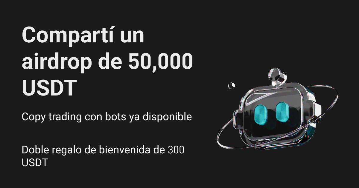 Copy trading con bots: Llevate un regalo de bienvenida de 300 USDT y compartí 50,000 USDT image 0