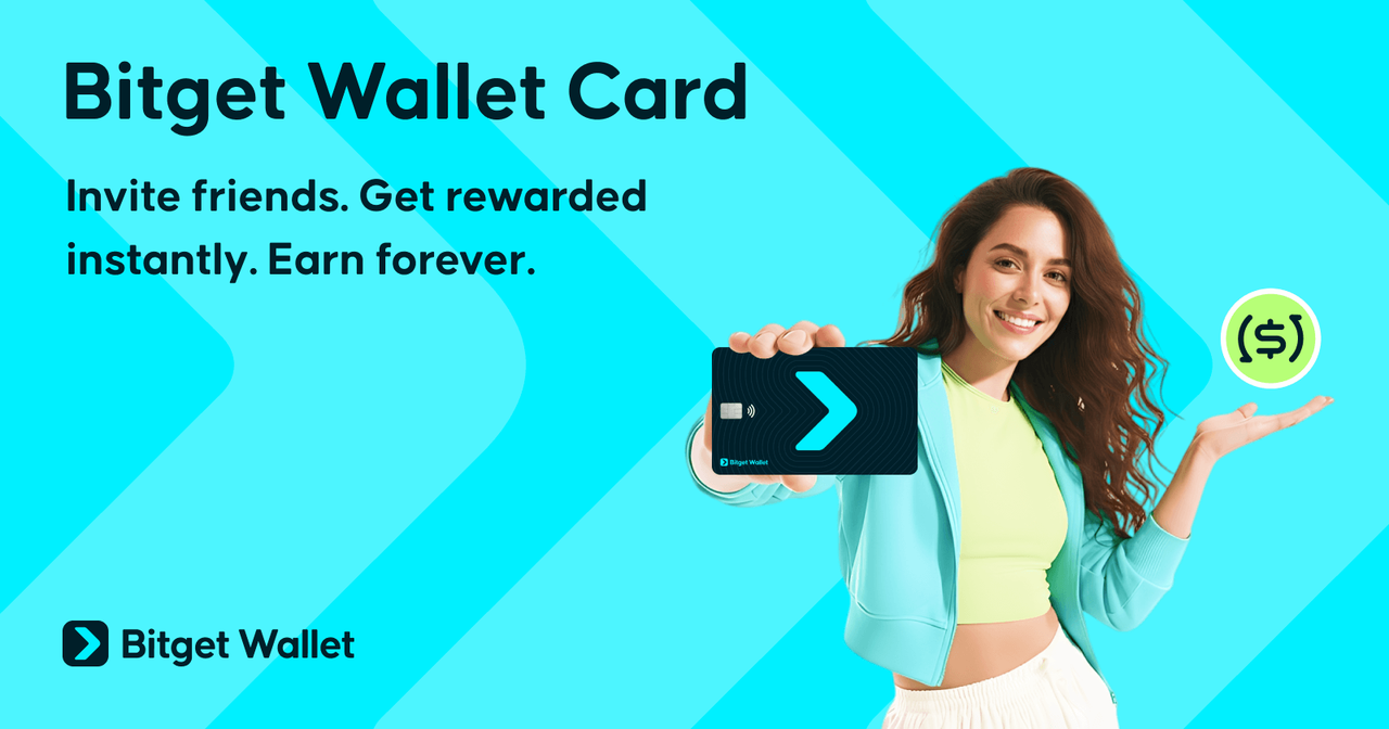 Bitget Wallet Card: Refer Friends, Get Bonuses and Lifetime Commissions!