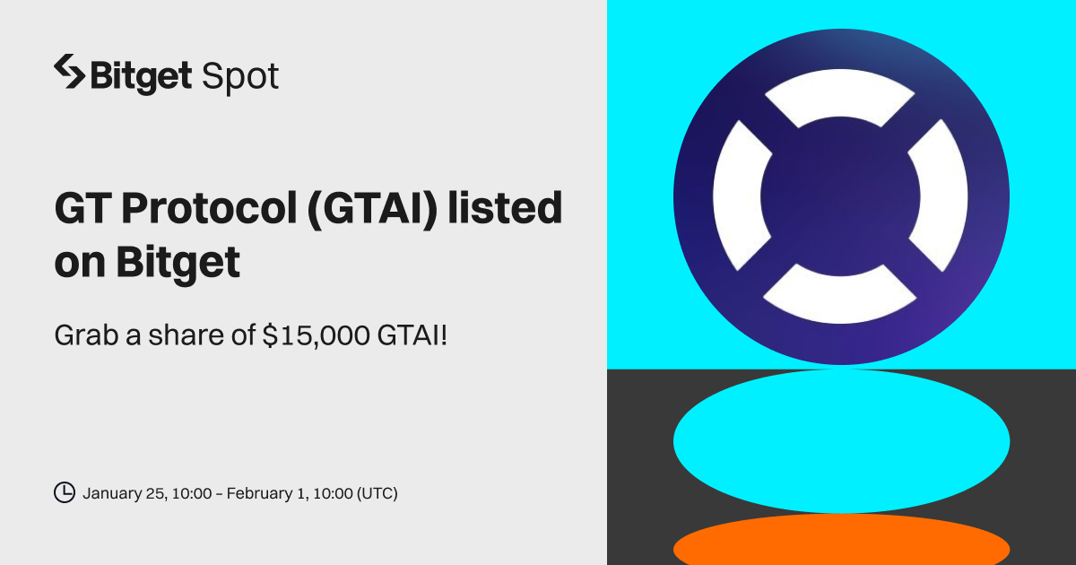 GT Protocol (GTAI) will be listed on Bitget. Come and grab a share of $15,000 worth of GTAI! image 0