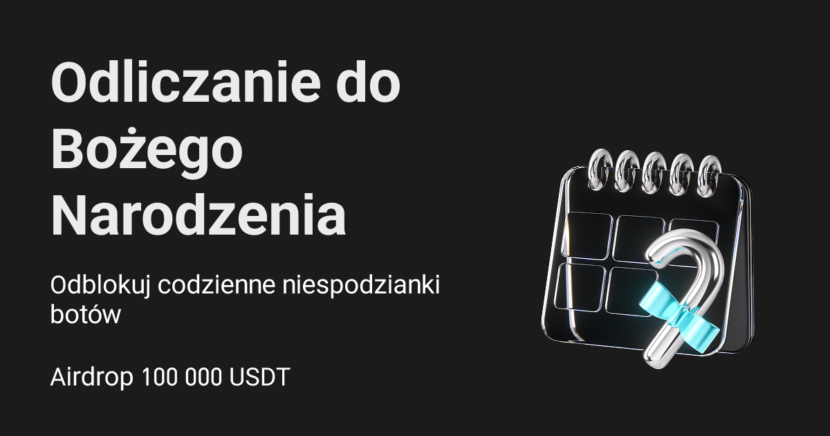 Odliczanie do świąt: tajemnicze skrzynki z botem i pula 100 000 USDT! image 0