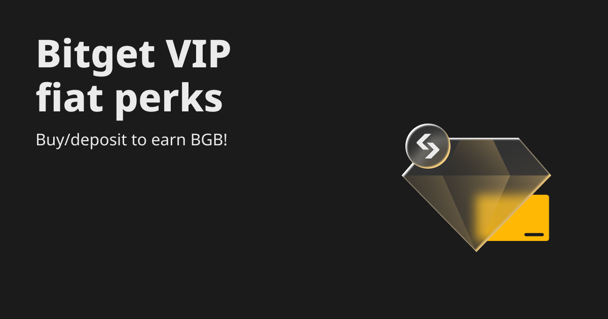 Bitget VIP fiat perks: Buy/deposit to earn BGB! image 0