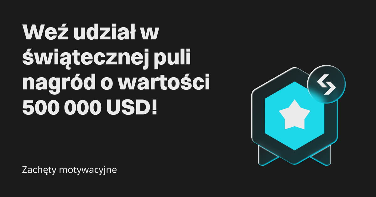 Punkty motywacyjne: Weź udział w świątecznej puli o wartości 500 000 USD! image 0