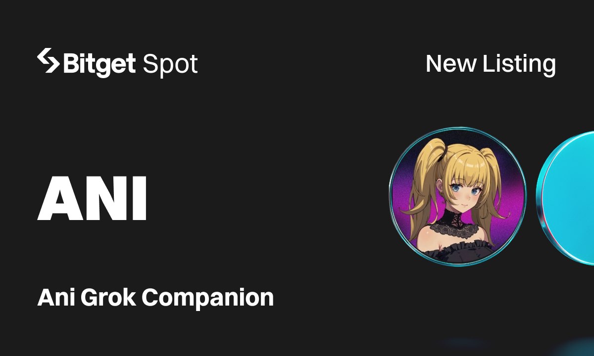 Bitget Lists Ani Grok Companion (ANI) for Spot Trading