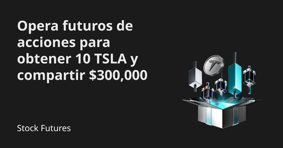 ¡Tradea futuros de acciones para compartir $300,000 en acciones de Tesla y cupones multiplicadores de posición de futuros! image 0