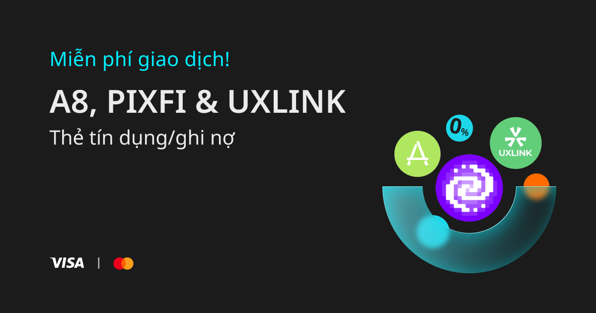 Mua A8, PIXFI & UXLINK bằng thẻ tín dụng/thẻ ghi nợ miễn phí image 0